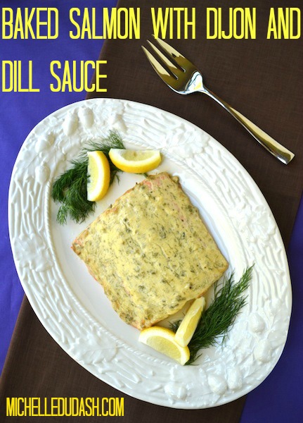 Steve’s Saucy Baked Salmon with Dijon & Dill